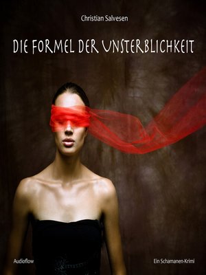 cover image of Die Formel der Unsterblichkeit